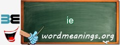 WordMeaning blackboard for ie